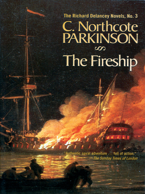 Title details for The Fireship by C. Northcote Parkinson - Available
